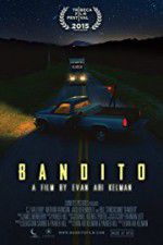 Watch Bandito Movie2k