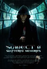 Watch Subject 0: Shattered Memories Movie2k