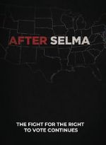 Watch After Selma Movie2k