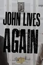 Watch John Lives Again Movie2k