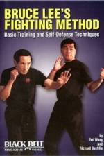 Watch Bruce Lee's Fighting Method: Basic Training & Self Defense Techniques Movie2k