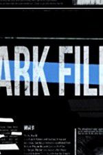 Watch The Dark Files Movie2k