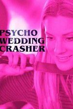 Watch Psycho Wedding Crasher Movie2k