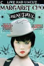 Watch Margaret Cho: Beautiful Movie2k