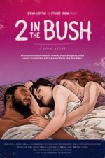 Watch 2 in the Bush: A Love Story Movie2k