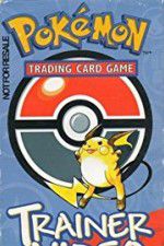 Watch Pokmon Trading Card Game Trainer Video Movie2k