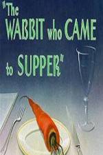 Watch The Wabbit Who Came to Supper Movie2k