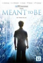 Watch Meant to Be Movie2k