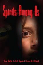 Watch Spirits Among Us Movie2k