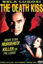 Watch The Death Kiss Movie2k