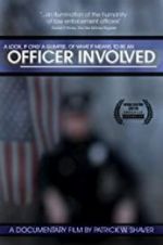 Watch Officer Involved Movie2k