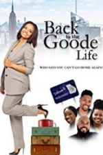 Watch Back to the Goode Life Movie2k