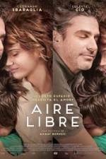 Watch Aire libre Movie2k