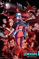 Watch Mobile Suit Gundam: The Origin I - Blue-Eyed Casval Movie2k