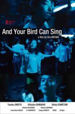 Watch And Your Bird Can Sing Movie2k