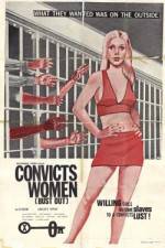 Watch Convicts Women Movie2k