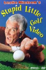 Watch Leslie Nielsen's Stupid Little Golf Video Movie2k