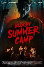 Watch Bloody Summer Camp Movie2k