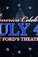 Watch America Celebrates July 4th at Ford's Theatre Movie2k