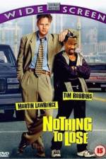 Watch Nothing to Lose Movie2k