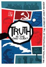 Watch Truth is the Only Client: The Official Investigation of the Murder of John F. Kennedy Movie2k