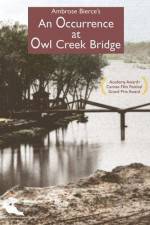 Watch An Occurence at Owl Creek Bridge Movie2k