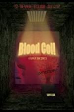 Watch Blood Cell Movie2k