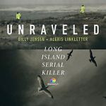 Watch Unraveled: The Long Island Serial Killer Movie2k