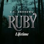 Watch V.C. Andrews\' Ruby Movie2k