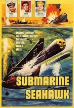 Watch Submarine Seahawk Movie2k