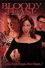 Watch Bloody Tease Movie2k