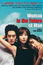 Watch Woman Is the Future of Man Movie2k