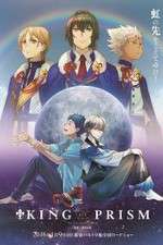 Watch King of Prism by PrettyRhythm Movie2k