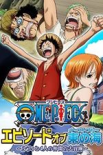 Watch One Piece - Episode of East Blue: Luffy and His Four Friends\' Great Adventure Movie2k
