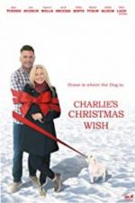 Watch Charlie\'s Christmas Wish Movie2k
