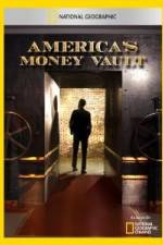 Watch America's Money Vault Movie2k