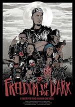 Watch Freedom in the Dark Movie2k