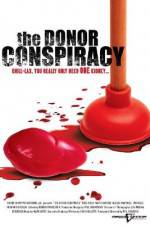 Watch The Donor Conspiracy Movie2k