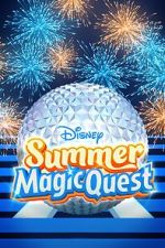 Watch Disney Summer Magic Quest (TV Special 2022) Movie2k