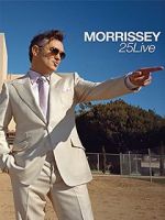 Watch Morrissey: 25 Live Movie2k