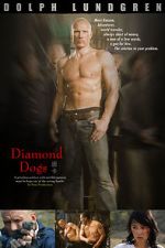 Watch Diamond Dogs Movie2k