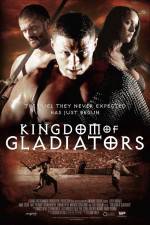 Watch Kingdom of Gladiators Movie2k