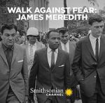 Watch Walk Against Fear: James Meredith Movie2k