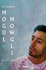Watch Mogul Mowgli Movie2k