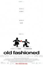Watch Old Fashioned Movie2k