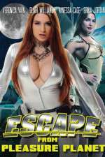 Watch Escape from Pleasure Planet Movie2k