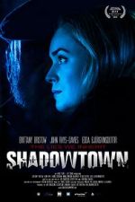 Watch Shadowtown Movie2k