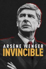 Watch Arsne Wenger: Invincible Movie2k