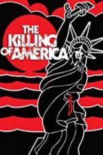 Watch The Killing of America Movie2k