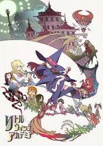 Watch Little Witch Academia (Short 2013) Movie2k